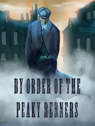 By order of the Peaky Renners Escape The City