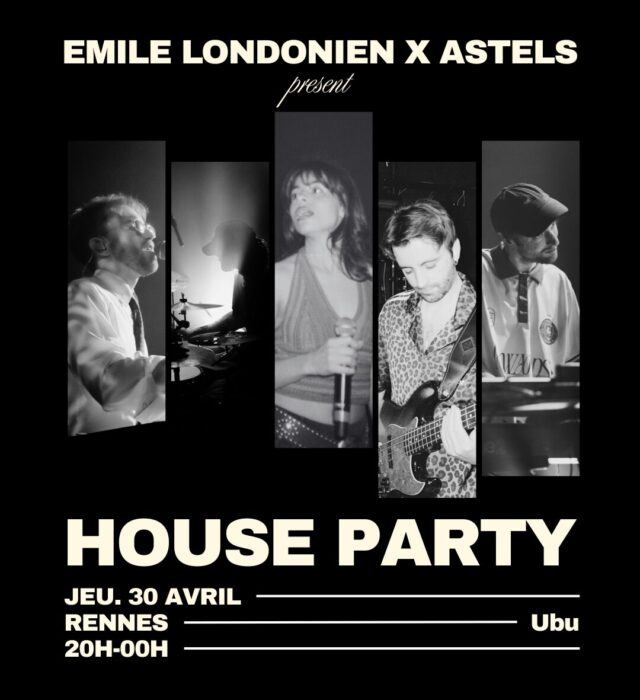 Ubu - House Party : Emile Londonien + Astels